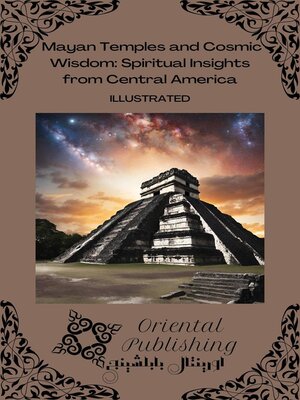 cover image of Mayan Temples and Cosmic Wisdom
